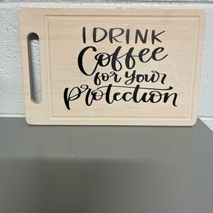 Wooden Coffee Quote Cutting Board